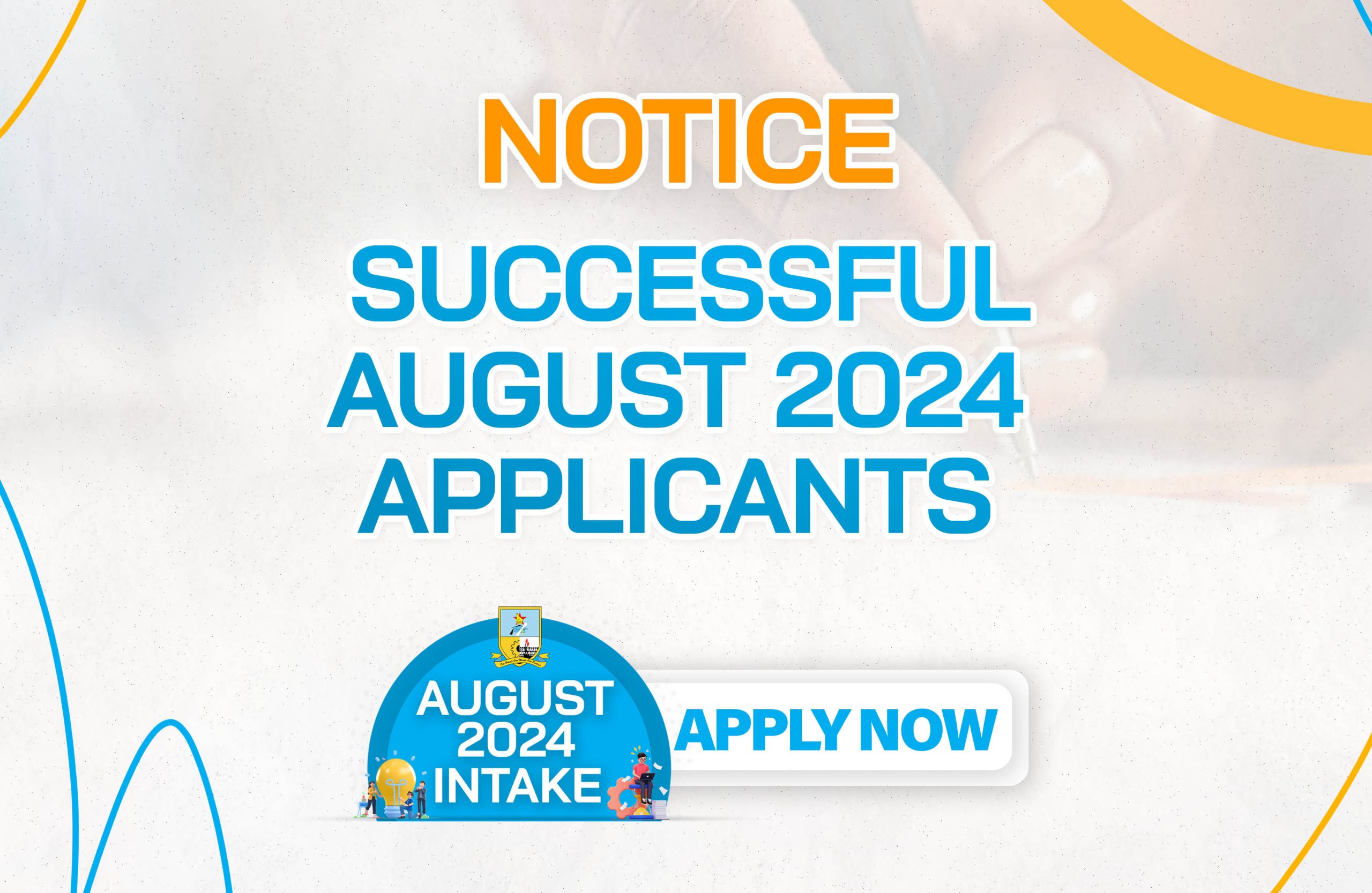 NOTICE TO SUCCESSFUL AUGUST 2024 APPLICANTS Midlands State University